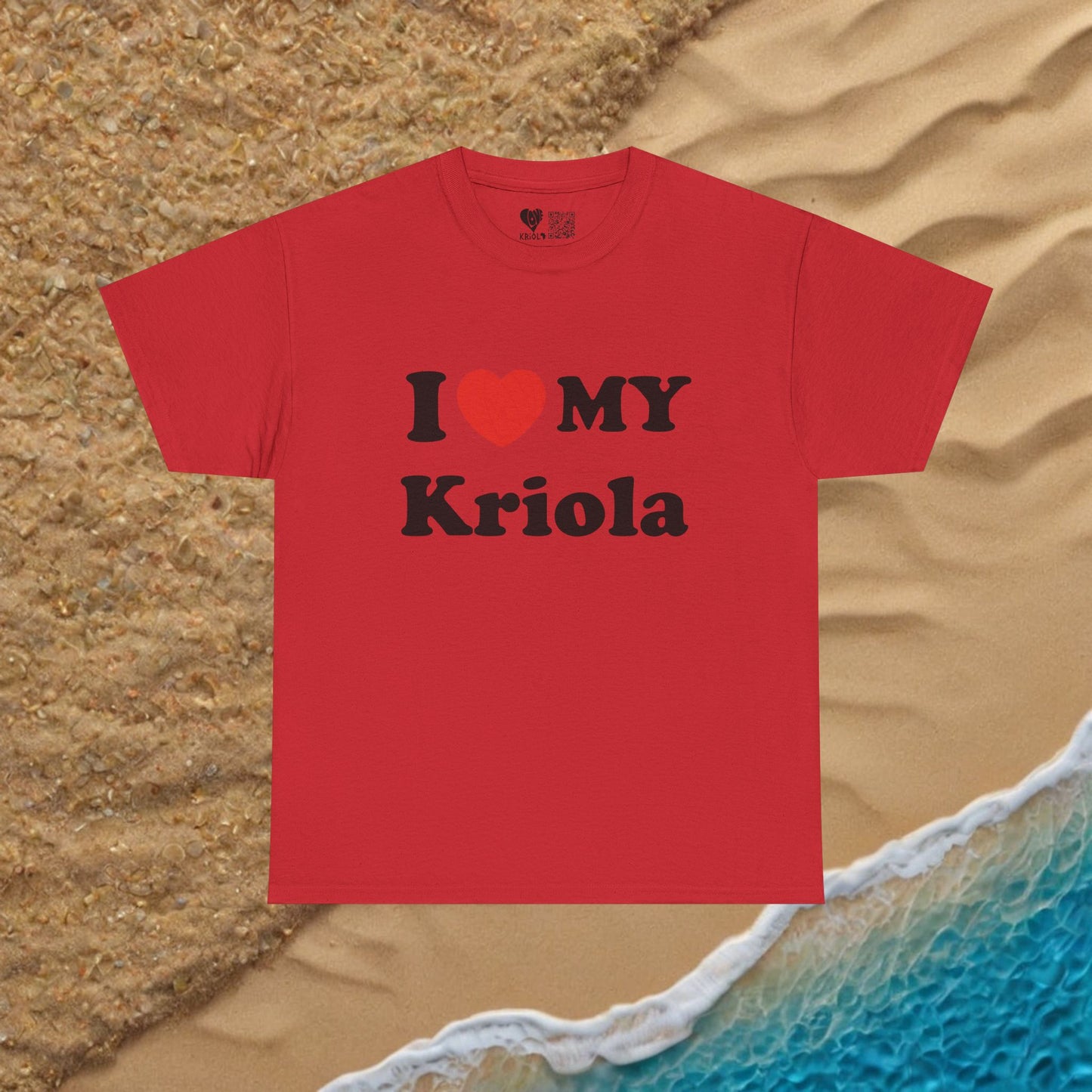 I love my Kriola T-shirt