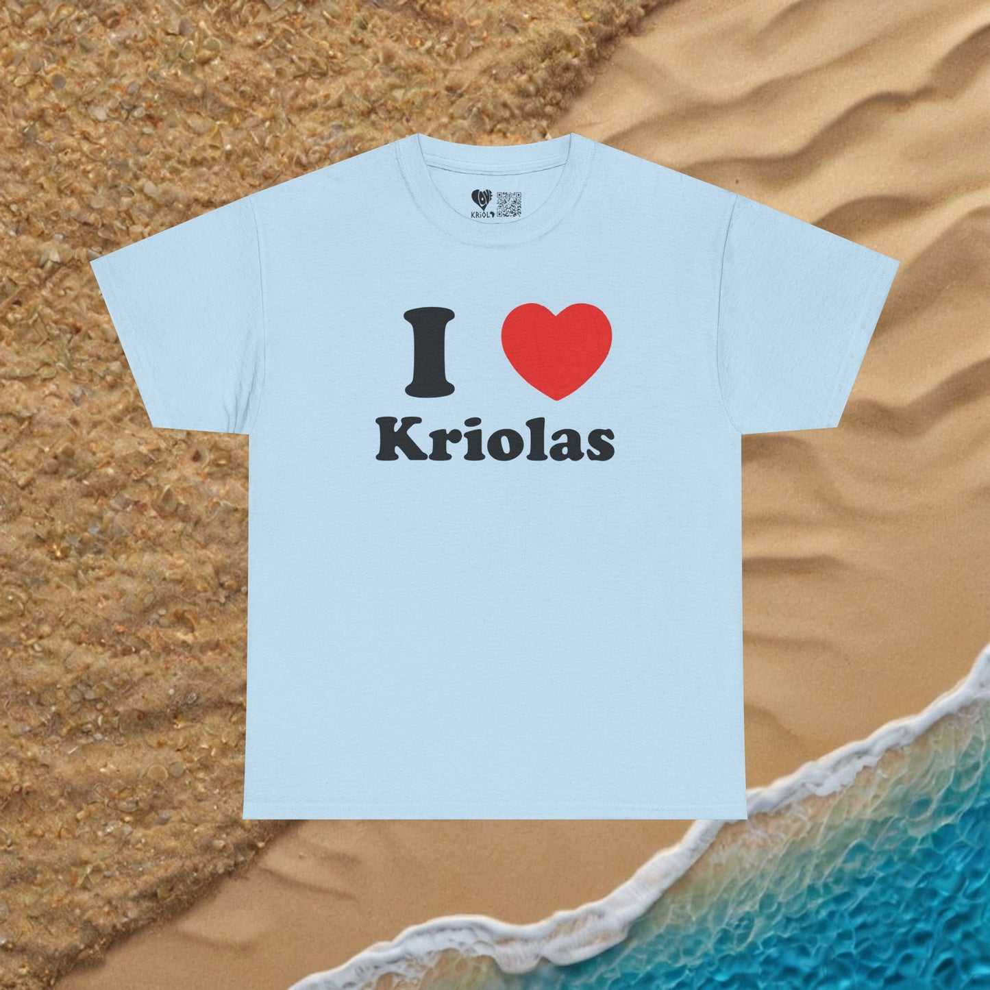 I love Kriolas T-shirt