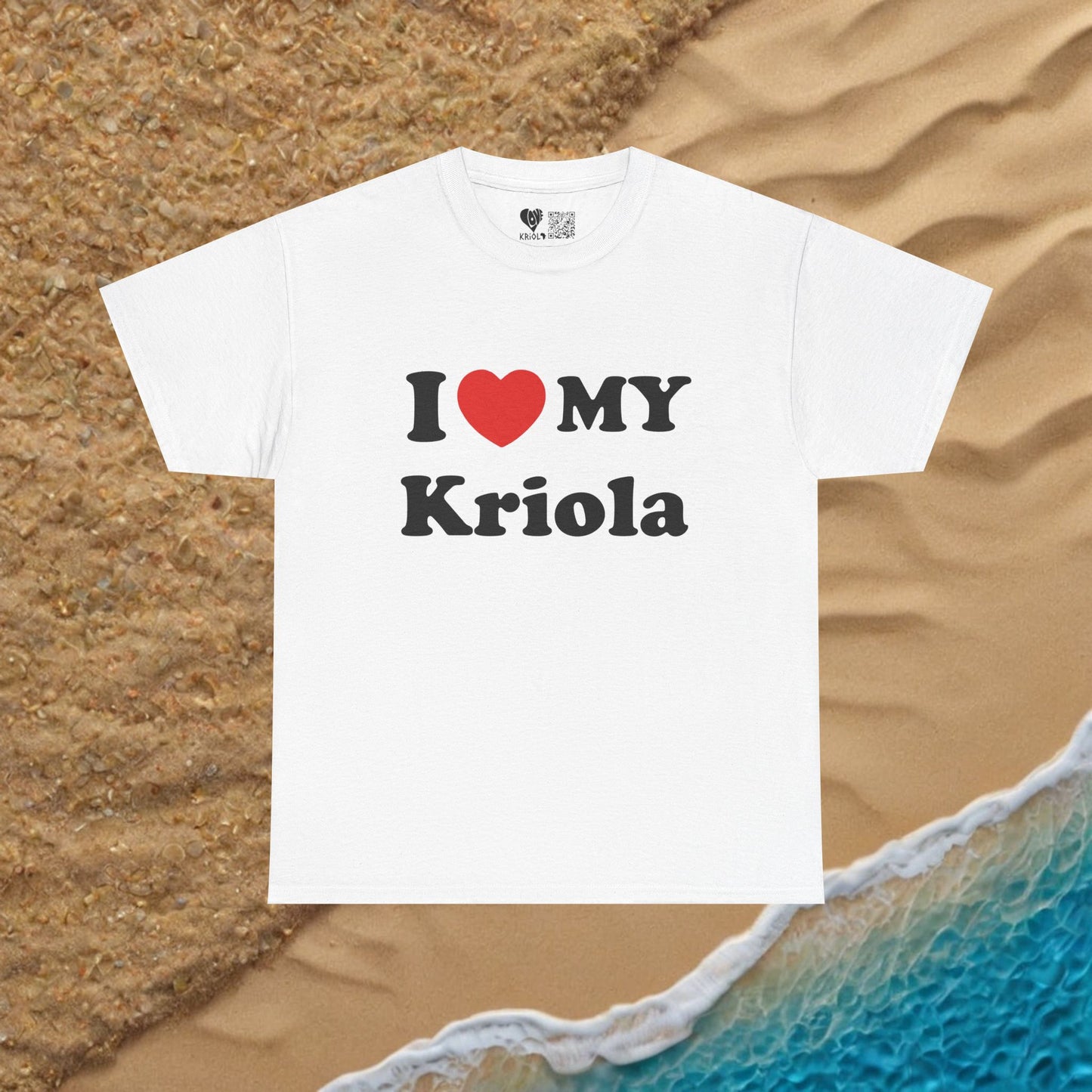 I love my Kriola T-shirt