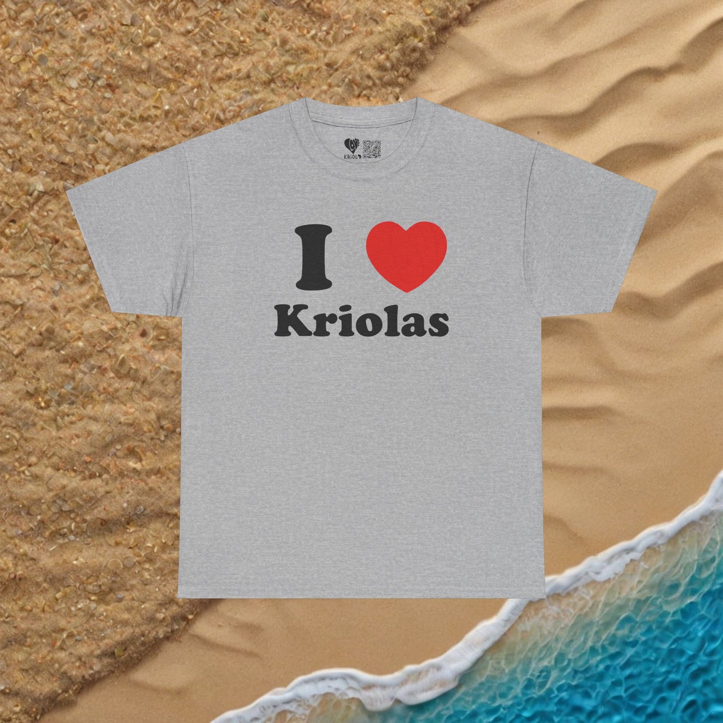 I love Kriolas T-shirt