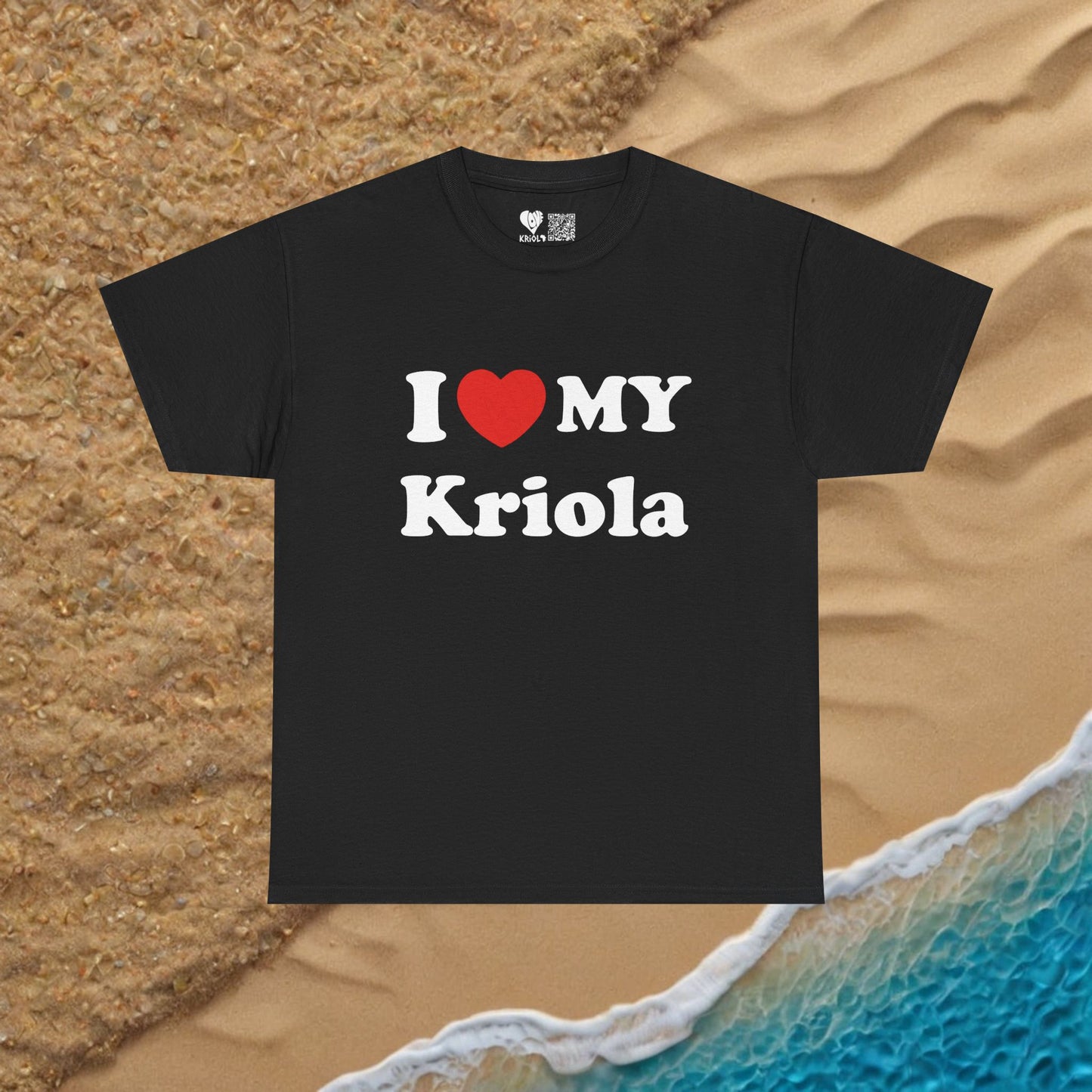 I love my Kriola T-shirt
